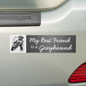 Mijn beste vriend is een Greyhound Bumpersticker (Op auto)