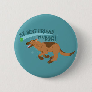 Mijn beste vriend is een hond ronde button 5,7 cm