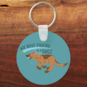 Mijn beste vriend is een hond sleutelhanger (Voorkant)