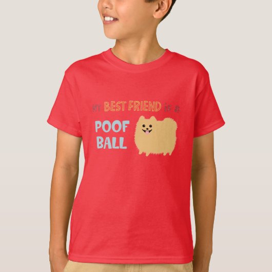 Mijn beste vriend is een POOF BALL - Cute Pommeren T-shirt (Voorkant)