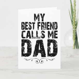 Mijn beste vriend noemt me PAPA verjaardag vaderda Kaart