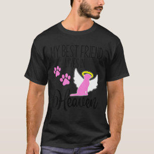 Mijn beste vriend woont in de hemel met het verlie t-shirt
