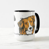 Mijn beste vrienden Engelse Shepherds mok!! Mok (Voorkant rechts)