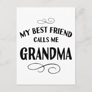 Mijn beste vriendin noemt me oma familie grootmoed briefkaart