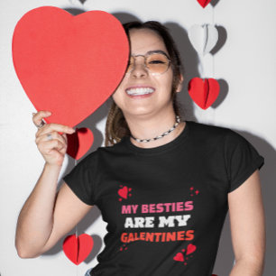 Mijn beste vriendinnen zijn mijn Galentines – Gale T-shirt