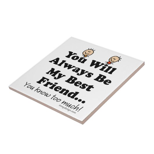 Mijn beste vriendschappelijke citaat voor Funny Tegeltje (Zijkant)