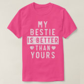 Mijn Bestie is beter dan uw beste vriend BFF Fri T-shirt (Design voorkant)