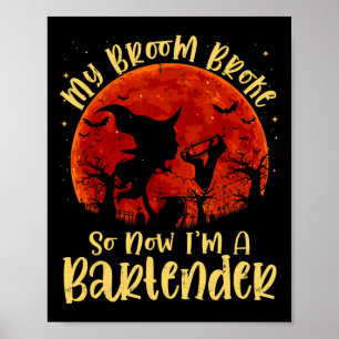 Mijn bezem brak dus nu ben ik een retender Hallowe Poster