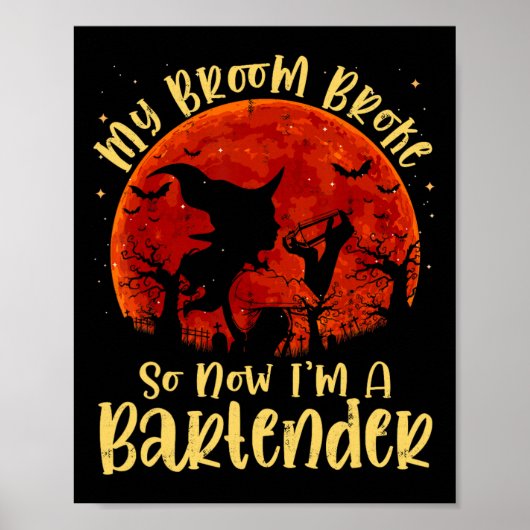 Mijn bezem brak dus nu ben ik een retender Hallowe Poster (Voorkant)