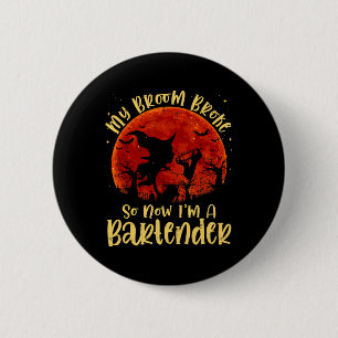 Mijn bezem brak dus nu ben ik een retender Hallowe Ronde Button 5,7 Cm