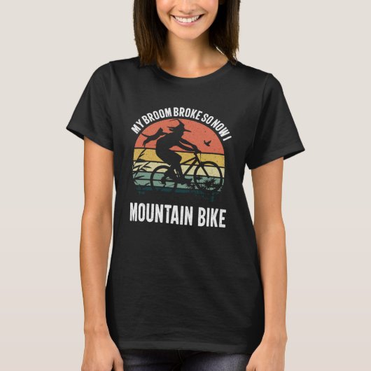 Mijn bezem brak dus nu heb ik de Mountain Bike Ha T-shirt (Voorkant)