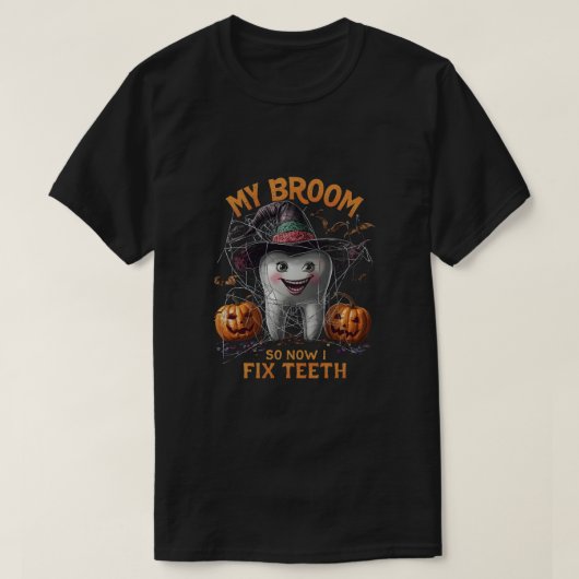 Mijn bezem brak dus nu repareer ik tanden - grappi t-shirt (Design voorkant)
