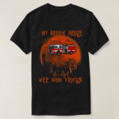Mijn bezem brak dus rijden we woo vrachtwagens bra t-shirt (Design voorkant)