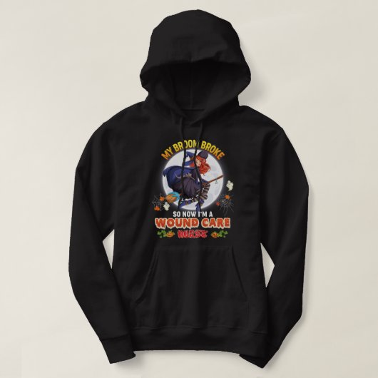 Mijn bezem brak zo nu in een wondverzorger verplee hoodie (Design voorkant)