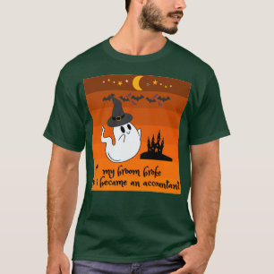 mijn bezem brak zodat ik accountant werd van hallo t-shirt