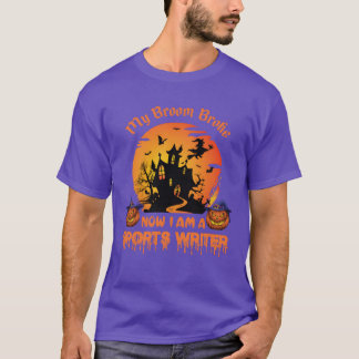Mijn bezem is kapot Nu ben ik een sportverslaggeve T-shirt