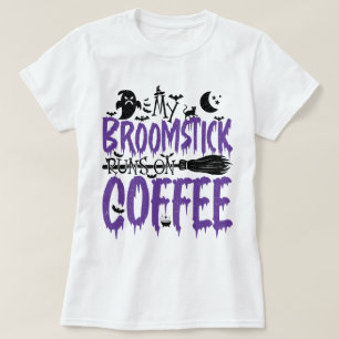 Mijn bezemsteel draait op koffieverslaafde Hallowe T-shirt
