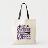 Mijn bezemsteel draait op koffieverslaafde Hallowe Tote Bag (Voorkant)
