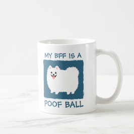 Mijn BFF is een Poof Ball - Cute White Pomeranian Koffiemok