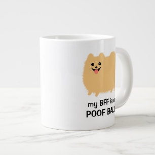 Mijn BFF is een POOF BALL - Funny Pommeren Dog Grote Koffiekop