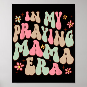 Mijn Bidden Mama Era Religieuze Moeder Christelijk Poster