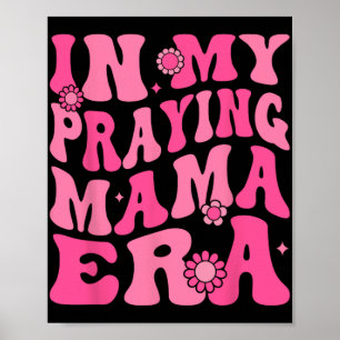 Mijn Bidden Mama Era Religieuze Moeder Christelijk Poster