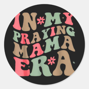 Mijn Bidden Mama Era Religieuze Moeder Christelijk Ronde Sticker