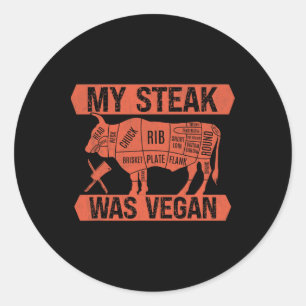 Mijn biefstuk was veganistisch grappig vleeseter b ronde sticker