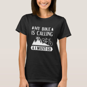 Mijn bike belt en ik moet gaan. t-shirt