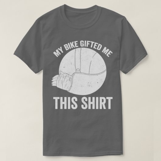Mijn bike gaf me dit Shirt gebroken arm (Design voorkant)