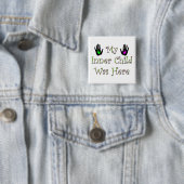 Mijn binnenste kind was hier vierkant vierkante button 5,1 cm (In situ)