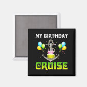 Mijn Birthday Cruise - Funny Cruising Magneet (Voorkant / Achterkant)