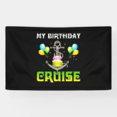Mijn Birthday Cruise - Funny Cruising Spandoek (Horizontaal)