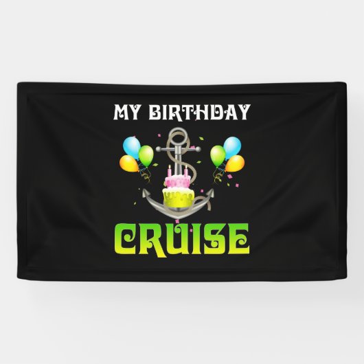Mijn Birthday Cruise - Funny Cruising Spandoek (Horizontaal)