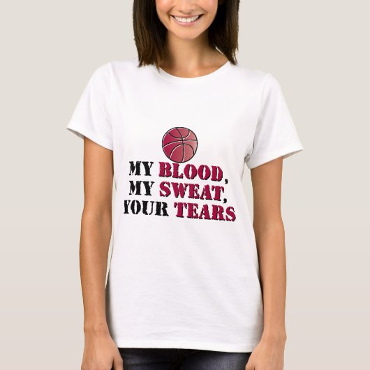 Mijn bloed, mijn zweet, jouw tranen - basketbal t-shirt (Voorkant)
