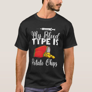 Mijn bloedgroep is aardappelchips t-shirt