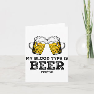 Mijn Bloedgroep Is Bier Sitive Funny Sarcastisch B Kaart