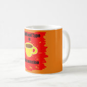 Mijn bloedgroep is cappuccino koffiemok (Voorkant rechts)