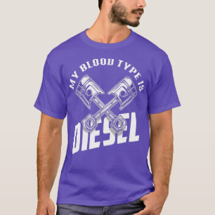 Mijn bloedgroep is Diesel - Diesel Mechanic Gift T-shirt