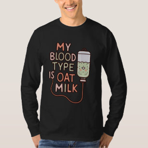 Mijn Bloedgroep Is Haver Melk Grappig Plantaardig T-shirt