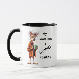 MIJN BLOEDGROEP IS KOFFIE POSITIEF MOK