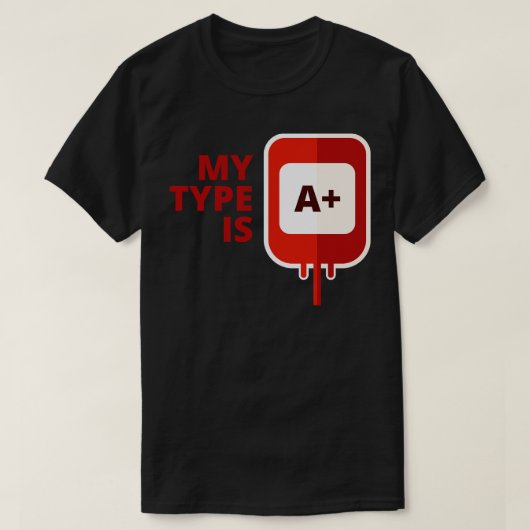 Mijn bloedgroep is positief t-shirt (Design voorkant)