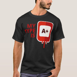 Mijn bloedgroep is positief t-shirt