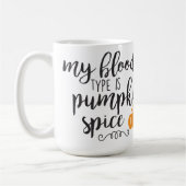 MIJN BLOEDGROEP IS PUMPKIN SPICE GEZEGDE KOFFIEMOK (Links)