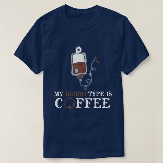 Mijn bloedtype is Coffee grappig T-shirt (Design voorkant)