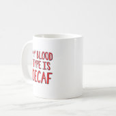 Mijn bloedtype is decaf koffiemok (Voorkant links)