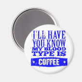 Mijn bloedtype is koffie magneet (Voorkant / Achterkant)