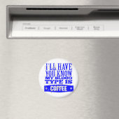 Mijn bloedtype is koffie magneet (Insitu (Vaatwasser))
