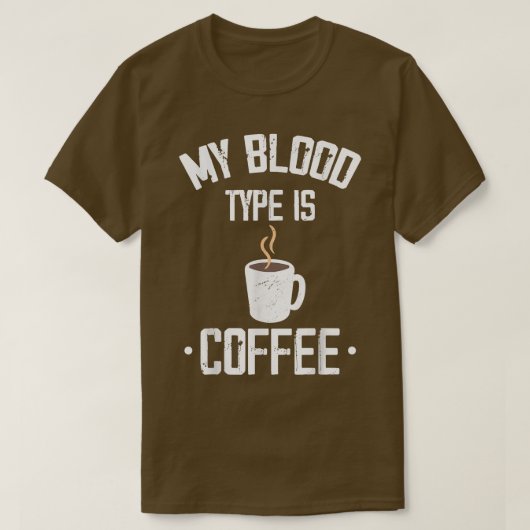 Mijn bloedtype is koffie t-shirt (Design voorkant)