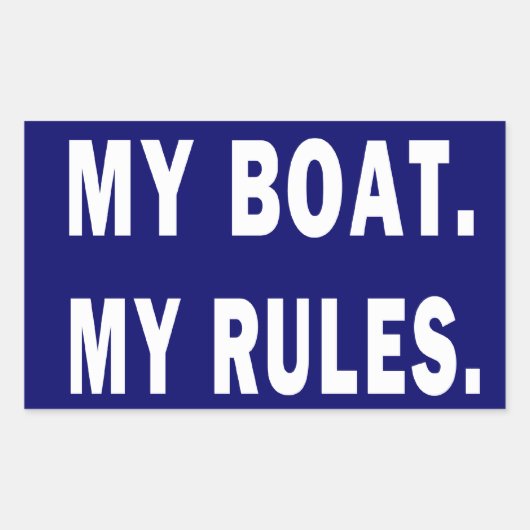 Mijn Boat. Mijn regels - grappig boeien Rechthoekige Sticker (Voorkant)
